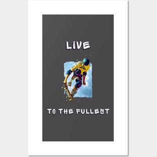 Live to the fullest Posters and Art